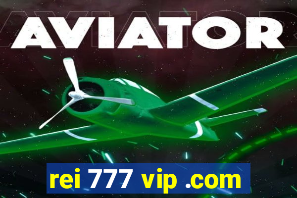 rei 777 vip .com